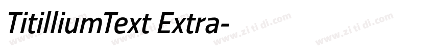 TitilliumText Extra字体转换